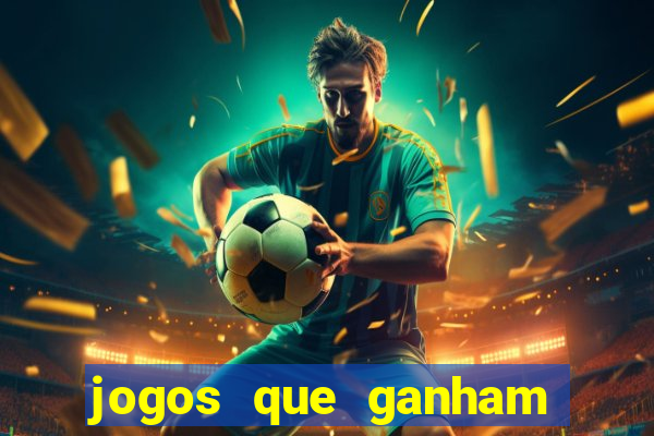 jogos que ganham dinheiro sem depositar nada